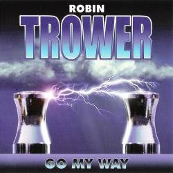 Robin Trower : Go My Way